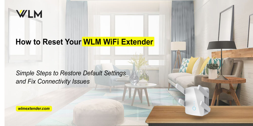 WLM WiFi Extender Reset